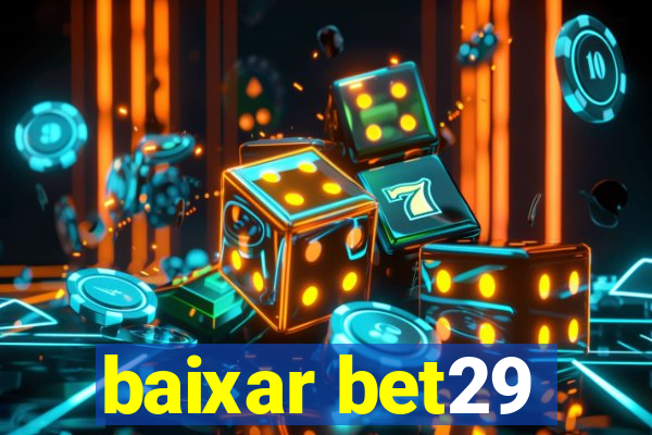 baixar bet29